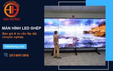 Báo giá màn hình LED ghép mới 2025? Chi tiết tính năng, ưu điểm
