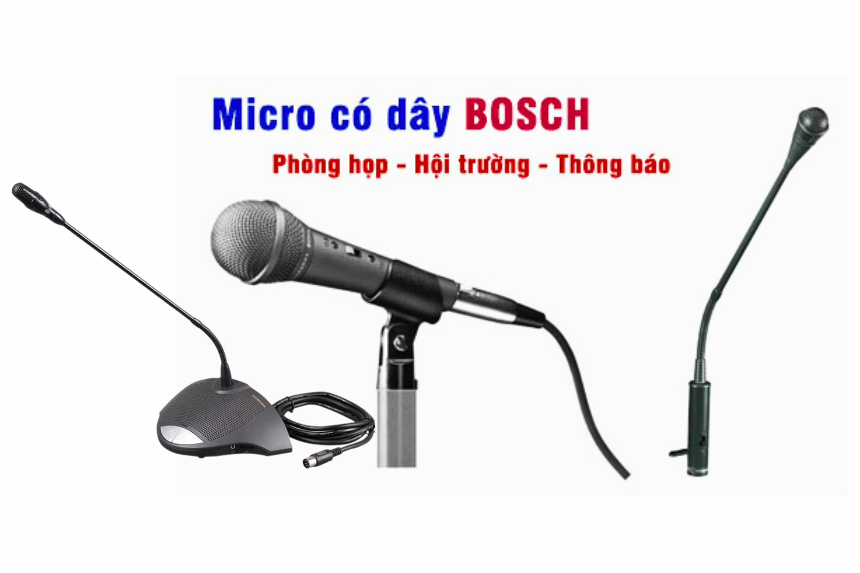 Micro phòng họp có dây Bosch được đánh giá là có kiểu dáng sang trọng, bắt tín hiệu tốt, phù hợp dùng trong nhiều không gian phòng họp khác nhau